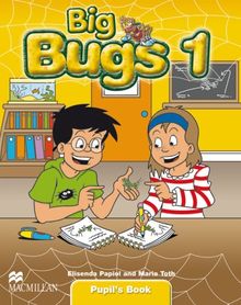 Big Bugs: Level 1 / Pupil's Book