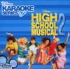 Disney Karaoke Series/High School Musical Vol.2