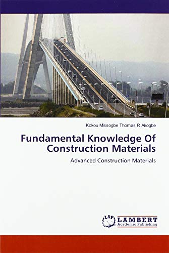 Fundamental Knowledge Of Construction Materials: Advanced Construction Materials