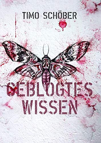 Geblogtes Wissen: Sammlung von Beiträgen: Gott, Politik, Philosophie und mehr