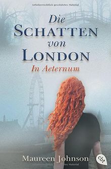 Die Schatten von London - In Aeternum (Die Schatten von London-Reihe, Band 3)