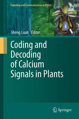 Coding and Decoding of Calcium Signals in Plants (Signaling and Communication in Plants)