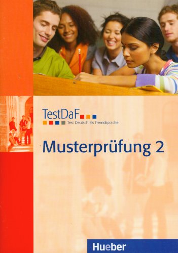 TestDaF Musterprüfung 2: Test Deutsch als Fremdsprache.Deutsch als