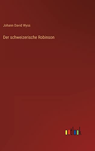 Der schweizerische Robinson