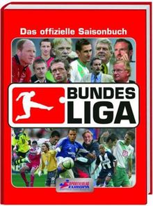 Bundesliga 2005: Das offizielle Saisonbuch