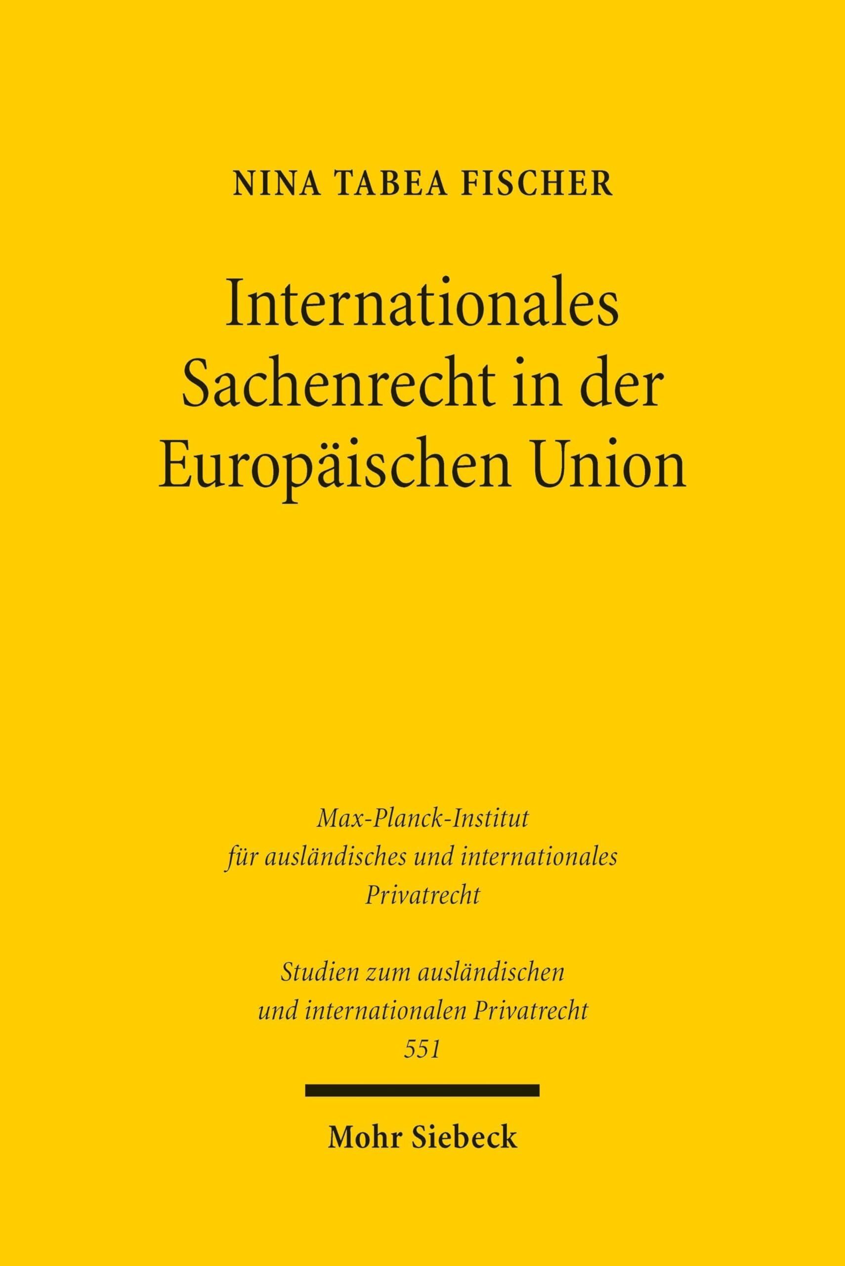 Internationales Sachenrecht in der Europäischen Union - Neuware