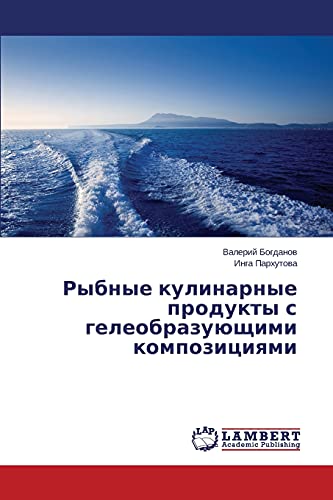 Rybnye kulinarnye produkty s geleobrazuyushchimi kompozitsiyami
