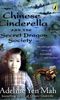Chinese Cinderella and the Secret Dragon Society: By the Author of Chinese Cinderella
