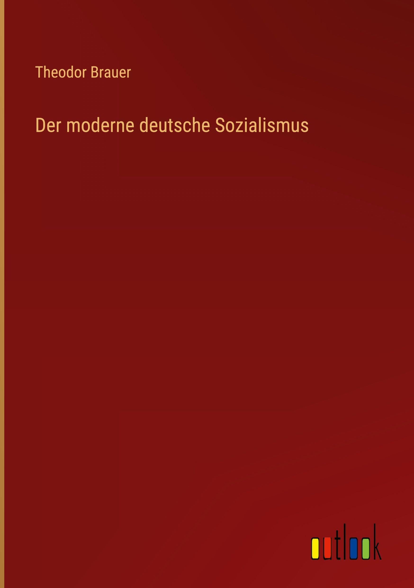 Der moderne deutsche Sozialismus
