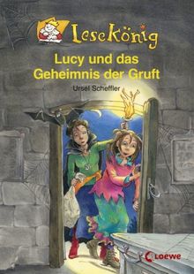 Lucy und das Geheimnis der Gruft