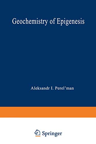 Geochemistry of Epigenesis (Monographs in Geoscience)