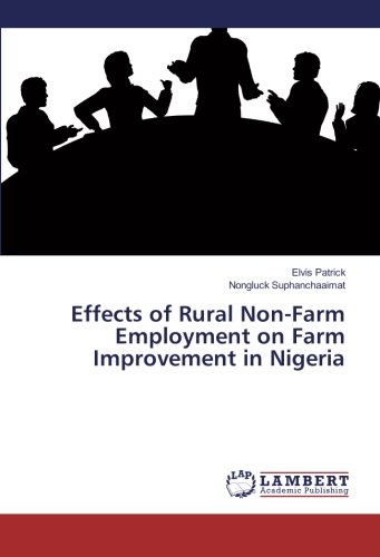 Effects of Rural Non-Farm Employment on Farm Improvement in Nigeria