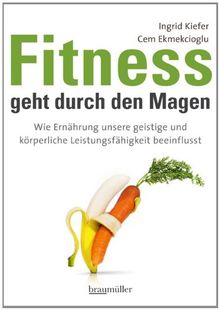 Fitness geht durch den Magen: Wie Ernährung unsere geistige und körperliche Leistungsfähigkeit beeinflusst