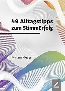 49 Alltagstipps zum StimmErfolg