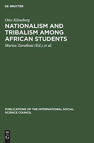 Nationalism and tribalism among African students: A study of social identity (Publications of the International Social Science Council, Band 12)