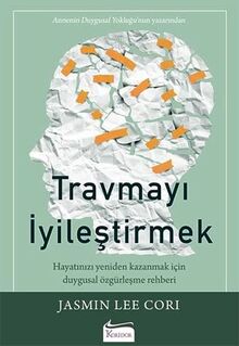 Tramvayı İyileştirmek: Hayatınızı Yeniden Kazanmak İçin Duygusal Özgürleşme Rehberi