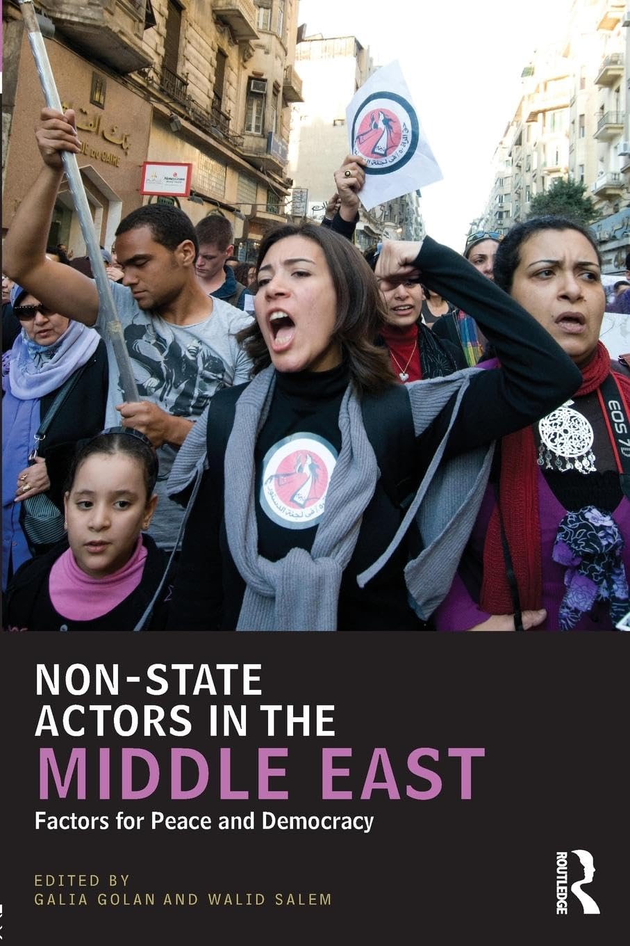 Non-State Actors in the Middle East: Factors for Peace and Democracy (UCLA Center for Middle East Development, 5, Band 5)