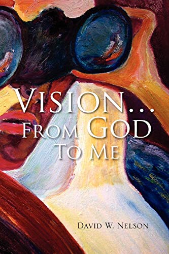 Vision.From God To Me