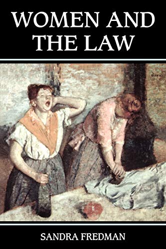 Women and the Law (Oxford Monographs on Labour Law)