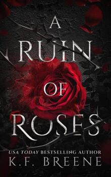 A Ruin of Roses (Deliciously Dark Fairytales, Band 1)