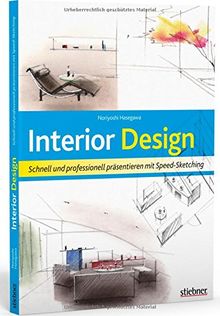 Interior Design: Schnell und professionell präsentieren mit Speed-Sketching