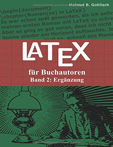 Latex für Buchautoren: Band 2: Ergänzung
