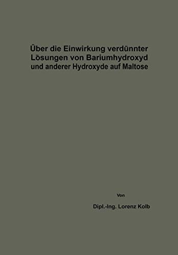 Über die Einwirkung verdünnter Lösungen von Bariumhydroxyd und anderer Hydroxyde auf Maltose