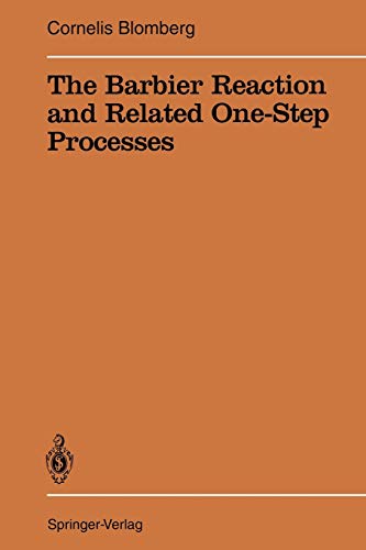 The Barbier Reaction and Related One-Step Processes (Reactivity and Structure: Concepts in Organic Chemistry, 31, Band 31)