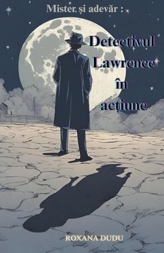 Mister si adevar: Detectivul Lawrence in actiune