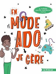 En mode ado : je gère : garçon