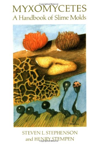 Stephenson, Steven L. Myxomycetes, Handbook Of Slime Molds