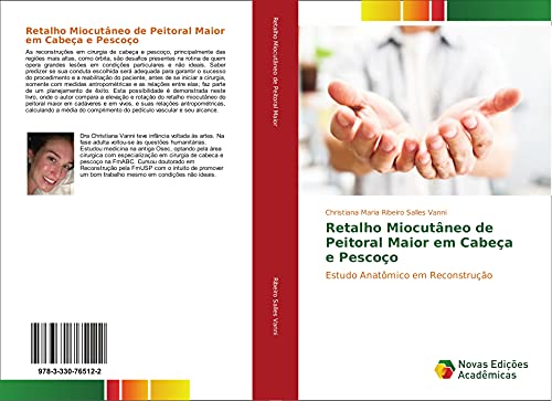 Retalho Miocutâneo de Peitoral Maior em Cabeça e Pescoço: Estudo Anatômico em Reconstrução