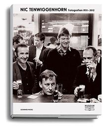 Der Fotograf Nic Tenwiggenhorn: Katalog Museum Kunstpalast Düsseldorf