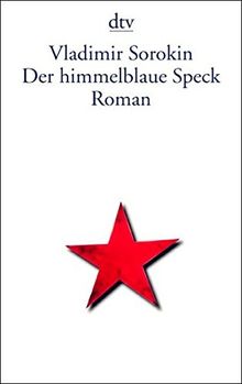 Der himmelblaue Speck: Roman (dtv Literatur)