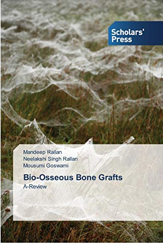 Bio-Osseous Bone Grafts: A-Review