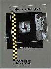 Hans Scharoun. Chronik zu Leben und Werk