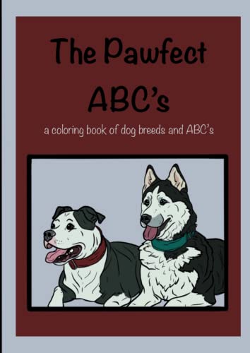 Pawfect ABC’s: Dog Breeds: a fun filled learning experience