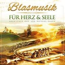 Blasmusik für Herz & Seele