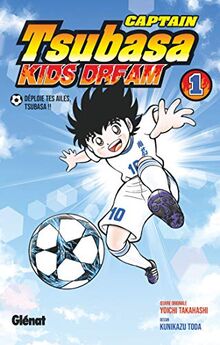 Captain Tsubasa Kids Dream - Tome 01: Tome 1