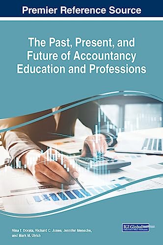 The Past, Present, and Future of Accountancy Education and Professions