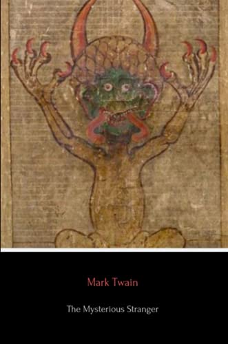 Mark Twain The Mysterious Stranger