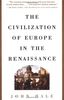 Civilization of Europe in the Renaissance