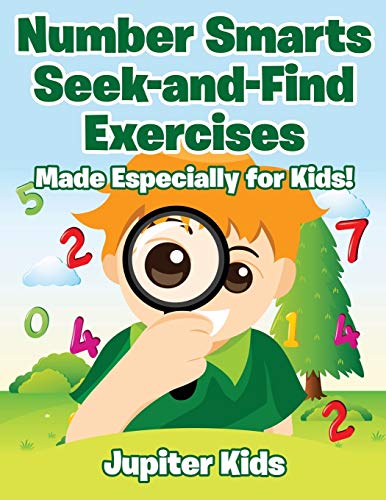 Number Smarts Seek-and-Find Exercises : Made Especially for Kids!