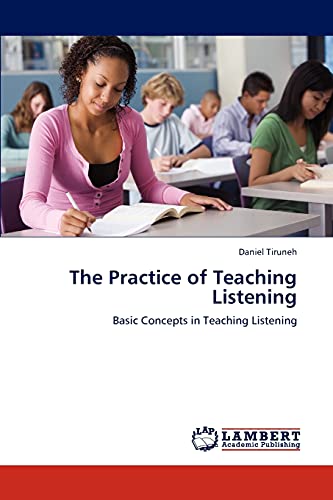 The Practice of Teaching Listening: Basic Concepts in Teaching Listening