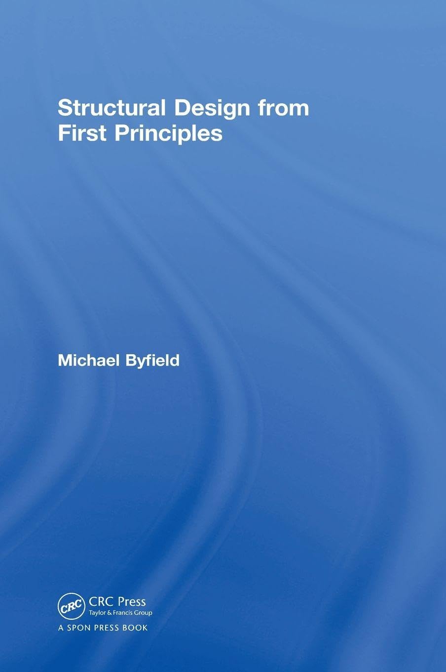 Structural Design from First Principles