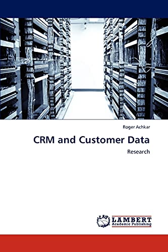 CRM and Customer Data: Research