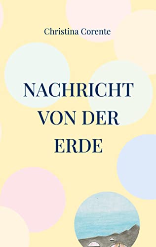 Nachricht von der Erde