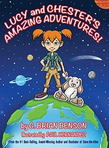 Lucy and Chester's Amazing Adventures!