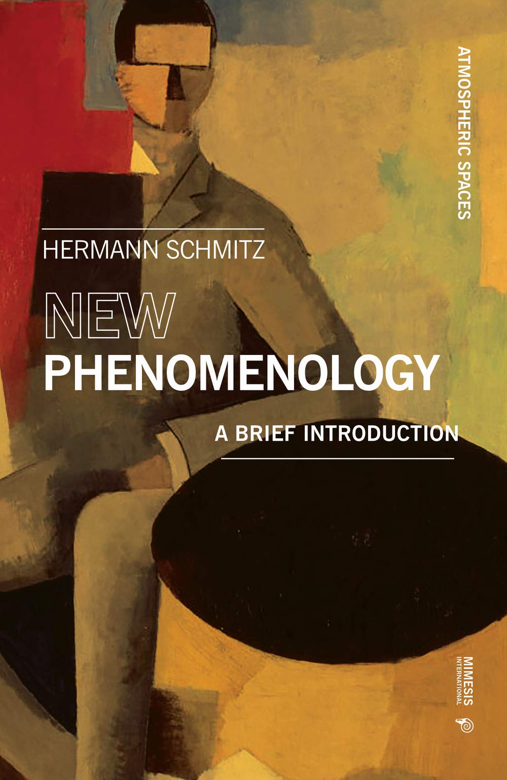 New Phenomenology: A brief introduction (Atmospheric Spaces, Band 6)