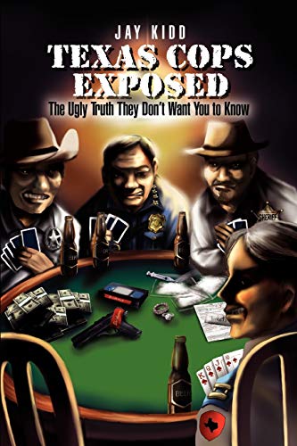 Texas Cops Exposed: The Ugly Truth They Don't Want You to Know